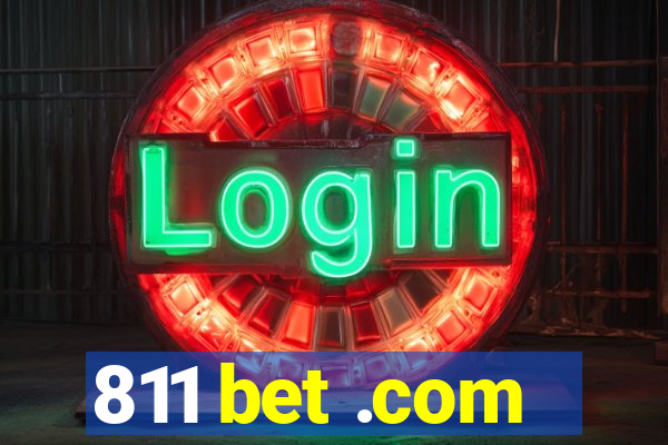 811 bet .com